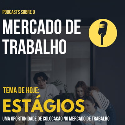 podcast estágios
